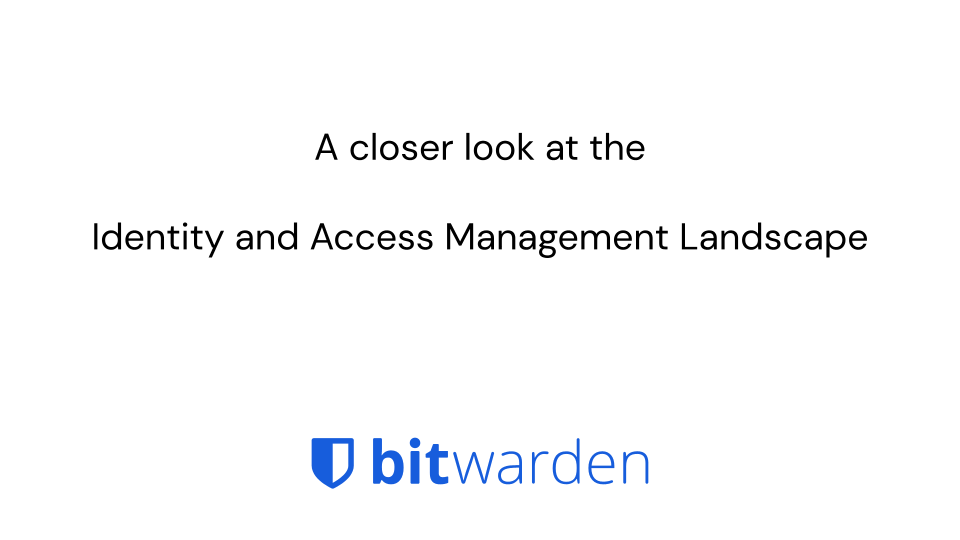 Identity and Access Management Landscape