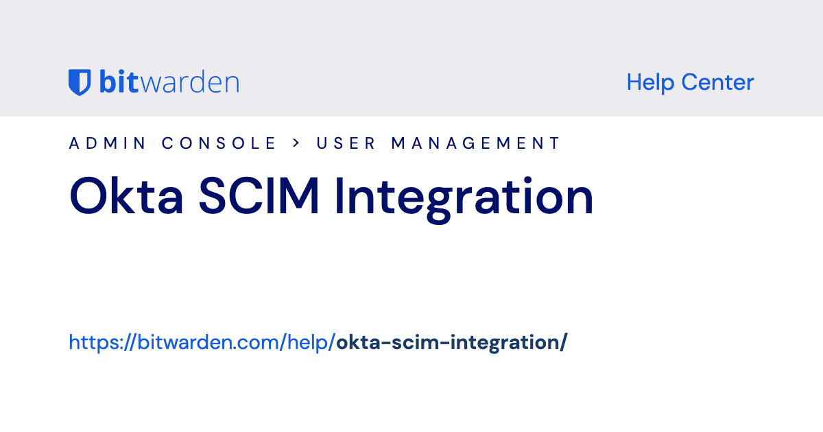 Okta SCIM Integration | Bitwarden Help Center