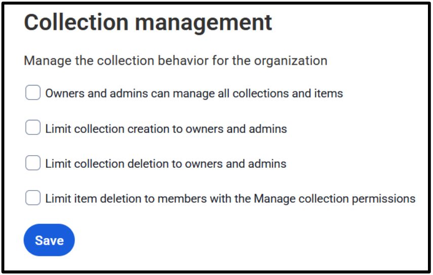 The four collection management options available to organization owners in the web app admin console