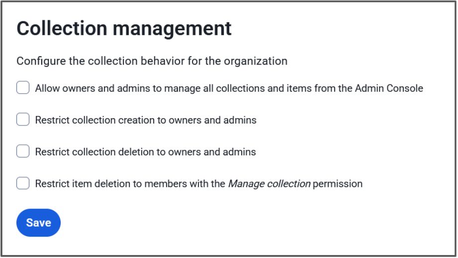 The four collection management options available to organization owners in the web app admin console