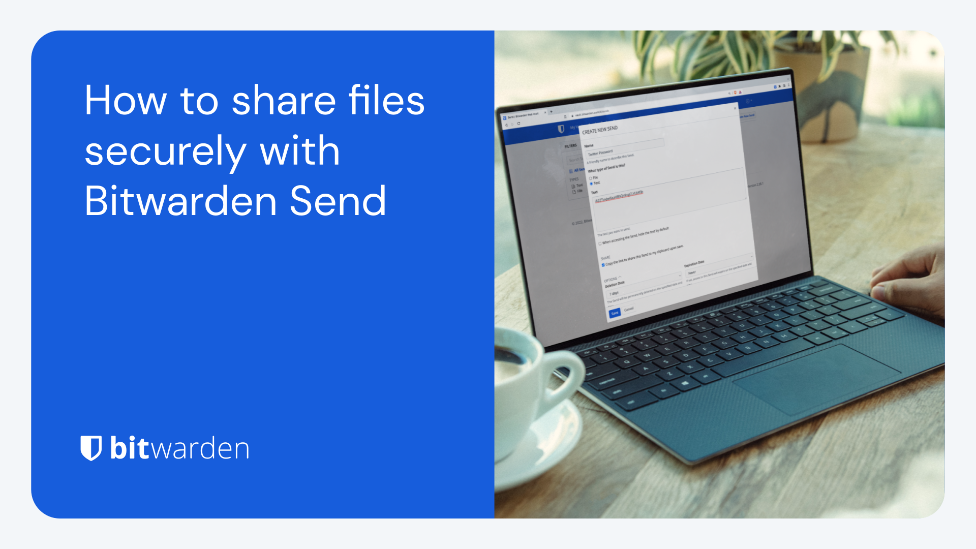 How to share files securely with Bitwarden Send | Bitwarden