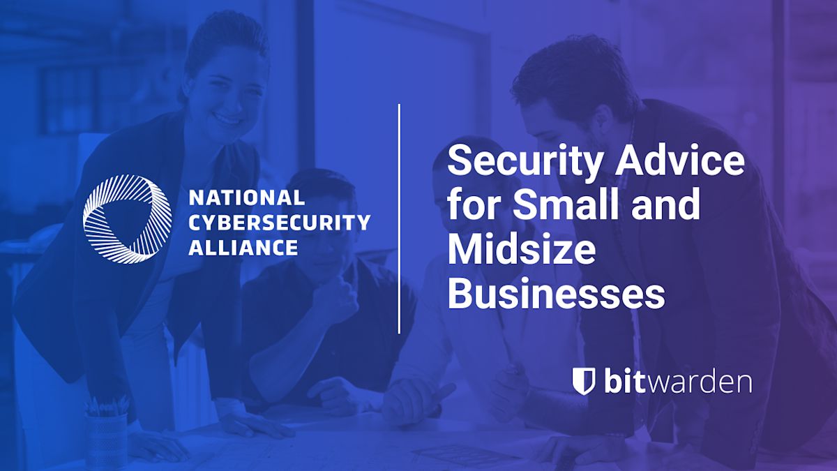 Security Advice for Small and Midsize Businesses - Security Advice for Small and Midsize Businesses
