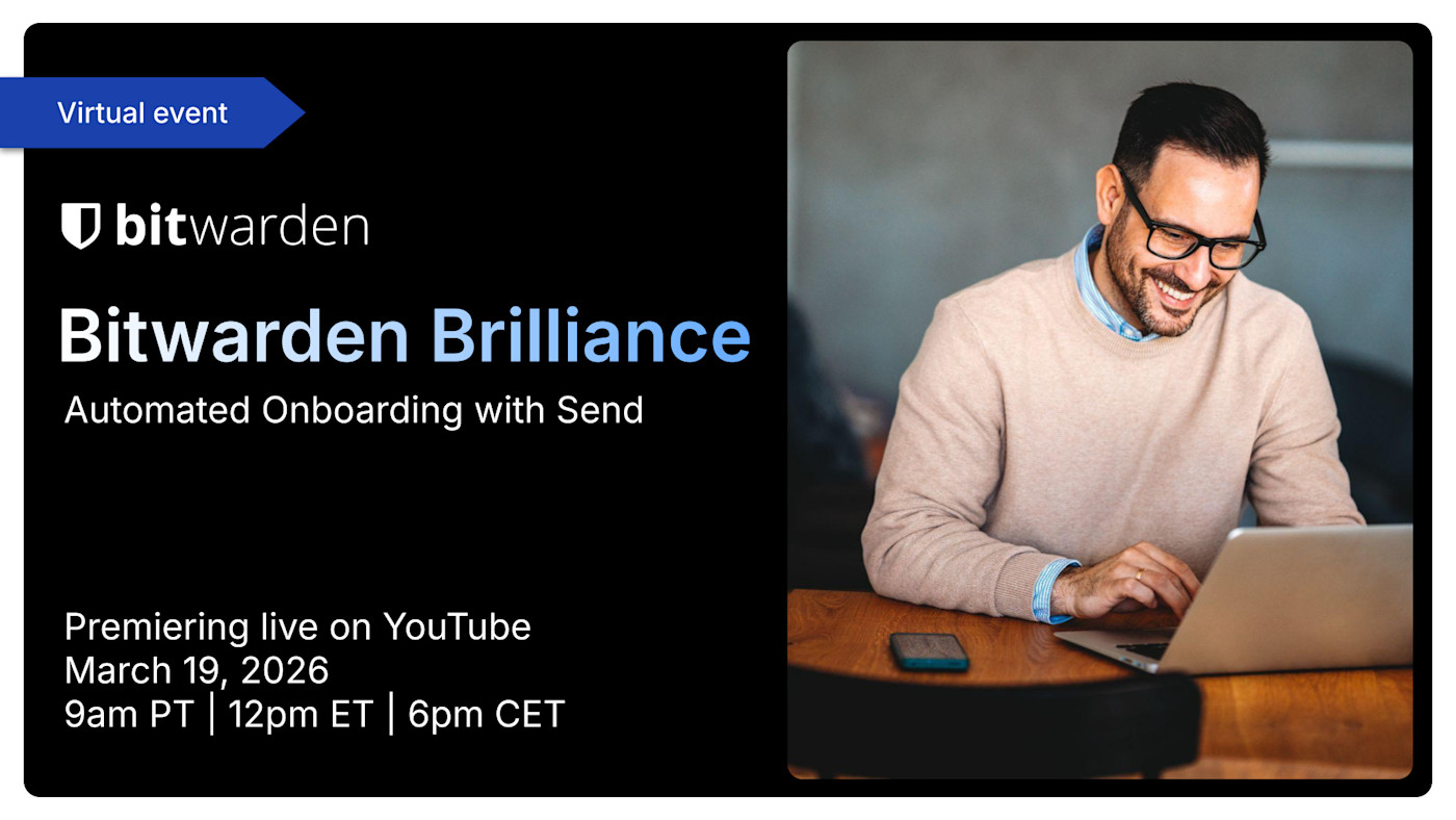 bitwarden brilliance automated onboarding with send
