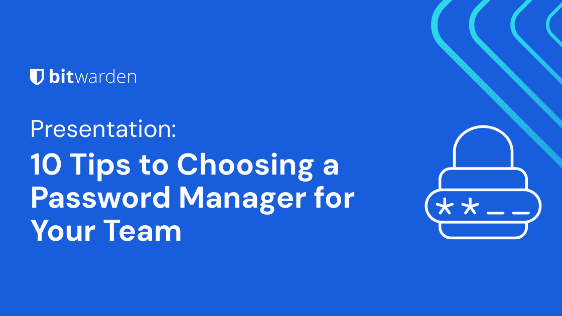 10-tips-choosing-password-manager
