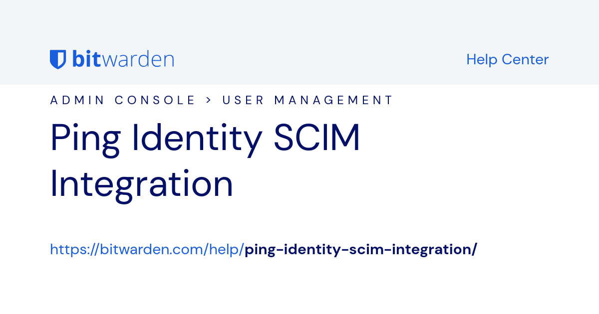 Ping Identity SCIM Integration | Bitwarden