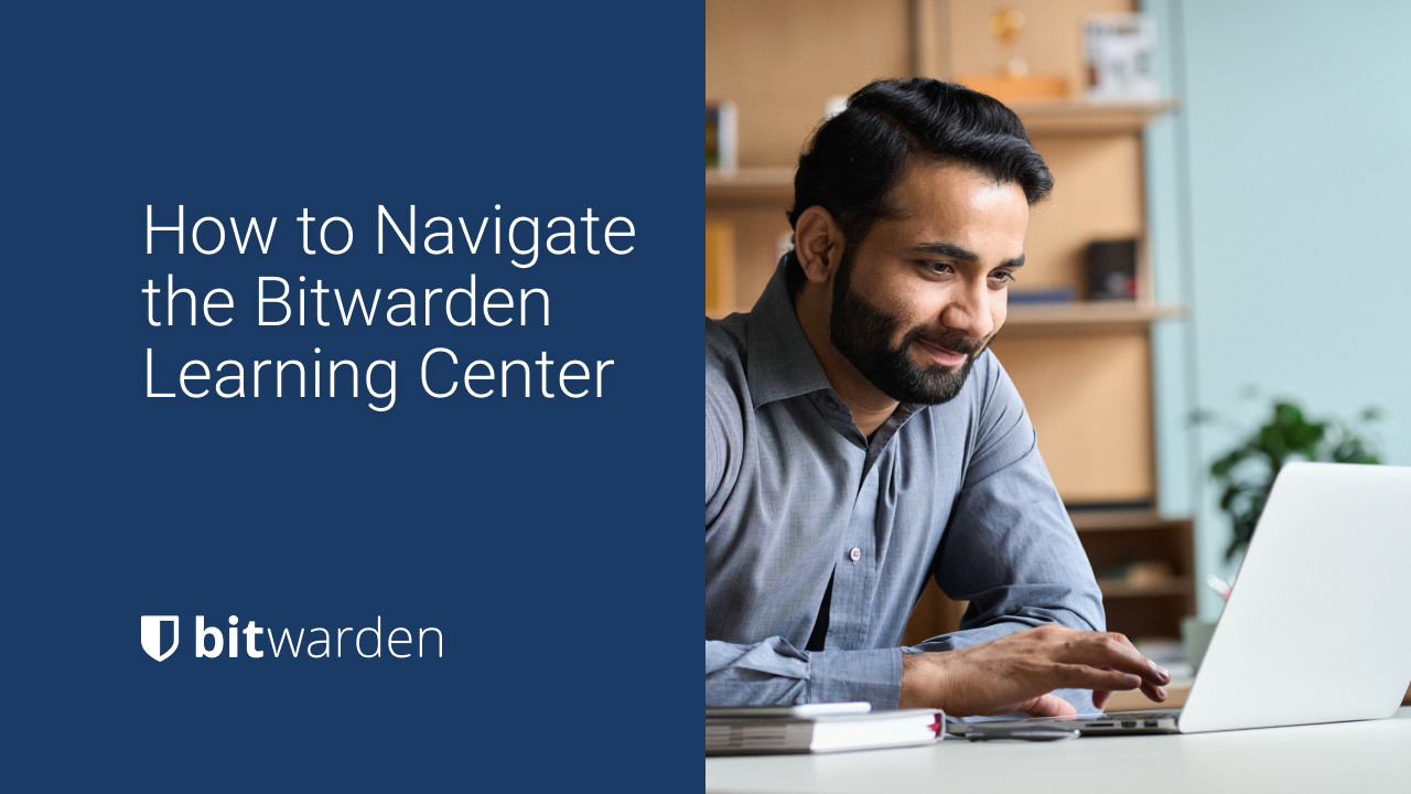 How to navigate the Bitwarden Learning Center