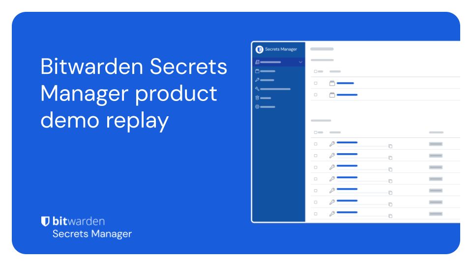 Bitwarden Secrets Manager product demo replay