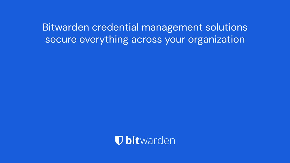 Bitwarden provides critical coverage across your enterprise