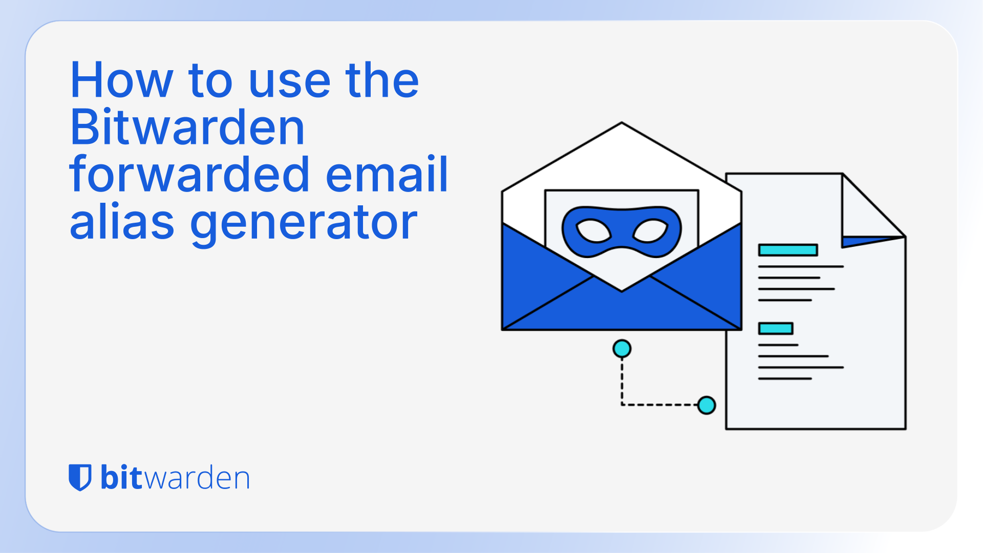 What is an email alias? Using the Bitwarden forwarded email alias ...