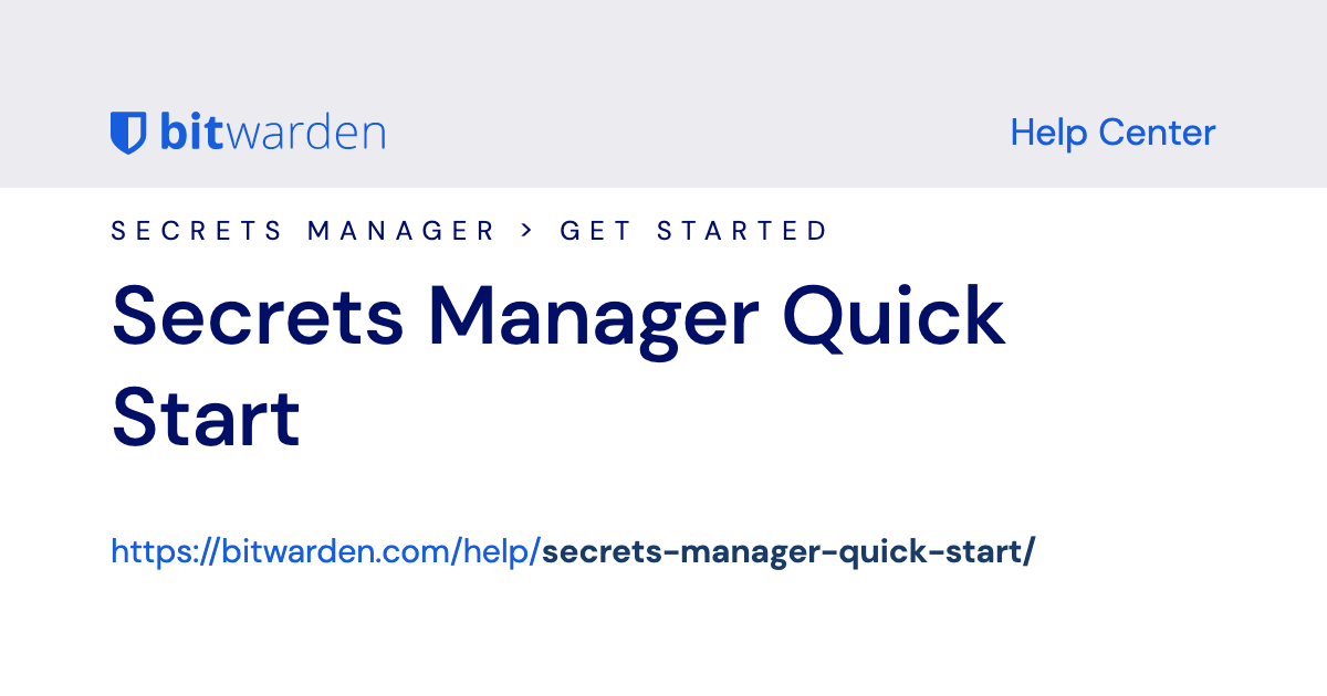 Secrets Manager Quick Start | Bitwarden