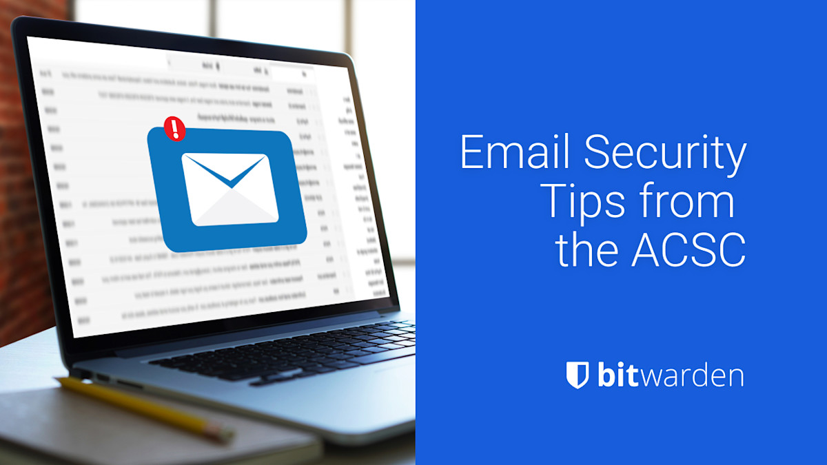 ACSC Email Security Tips - ACSC Email Security Tips